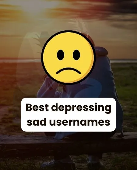 Sad Usernames Ideas for Broken Hearts and Lonely Souls 2 Best depressing sad usernames