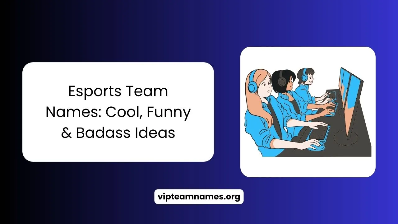 Esports Team Names