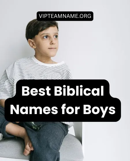 Best Biblical Names for Boys