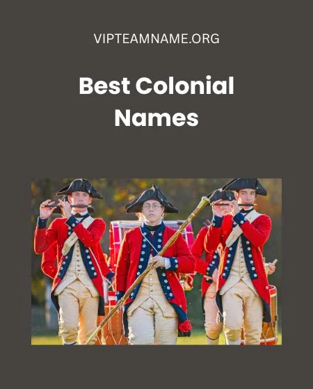 Best Colonial Names