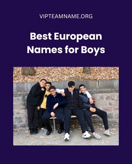 Best European Names for Boys