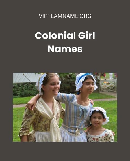Colonial Girl Names