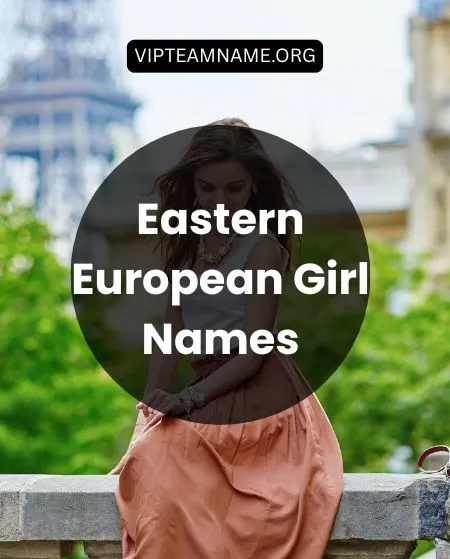 Eastern European Girl Names