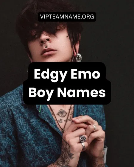 Edgy Emo Boy Names