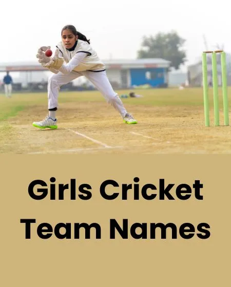 Girls Cricket Team Names