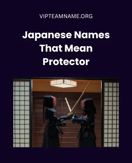 Japanese Names That Mean Protector