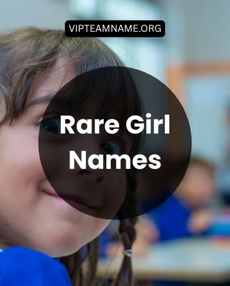 100 Weird Girl Names That Are Actually Pretty and Unique 4 Rare Girl Names