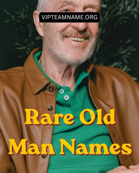 Rare Old Man Names