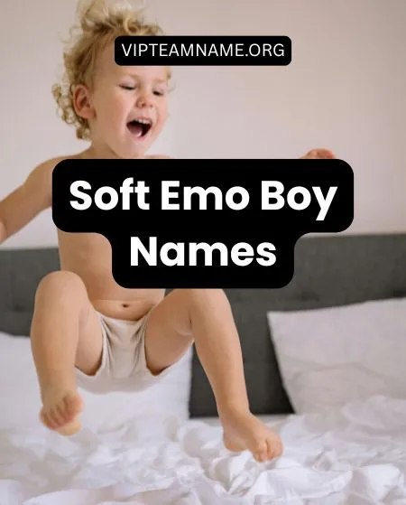Soft Emo Boy Names