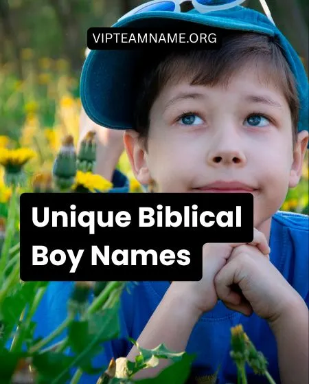 Unique Biblical Boy Names