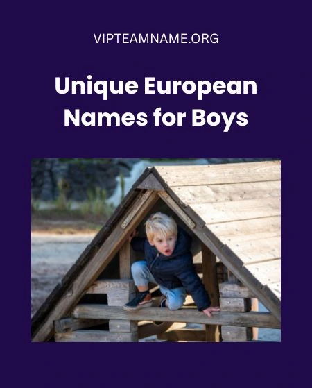 Unique European Names for Boys