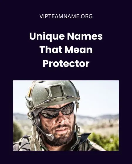 Unique Names That Mean Protector