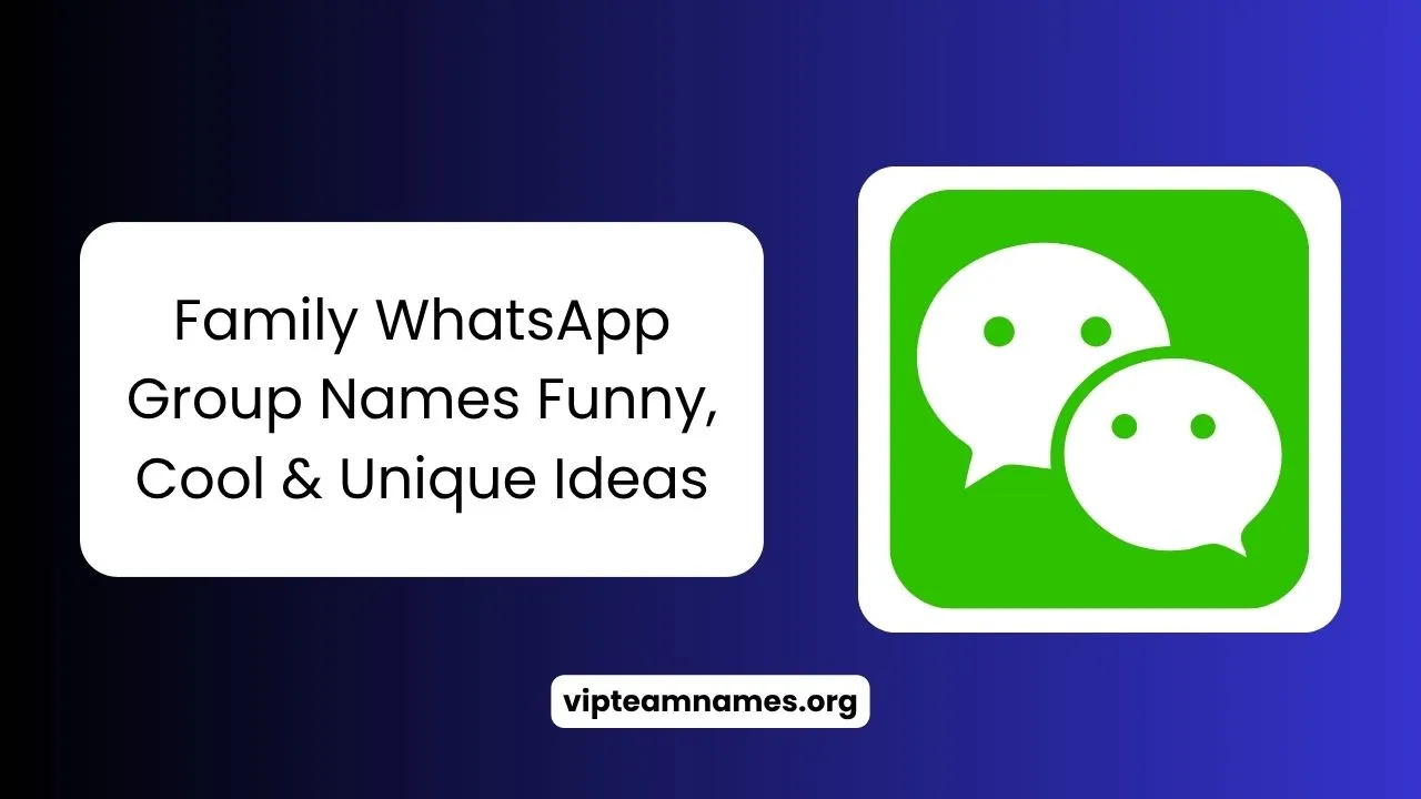 Family WhatsApp Group Names